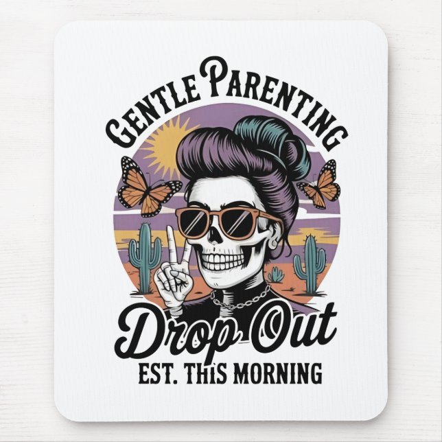 Sanfter Elternteil-Drop-Out Est. Heute Morgen Mousepad (Vorne)