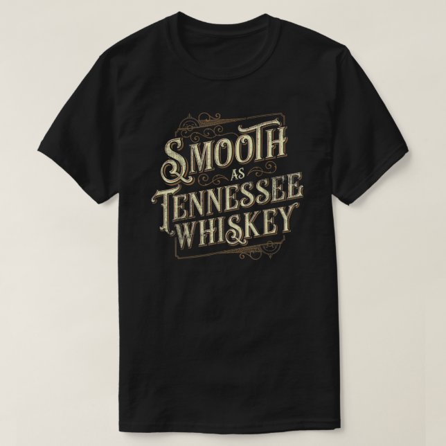 Sanftes, sonniges Land wie Tennessee Whiskey T-Shirt (Design vorne)