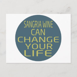 Sangria Wein kann Ihr Leben verändern Postkarte
