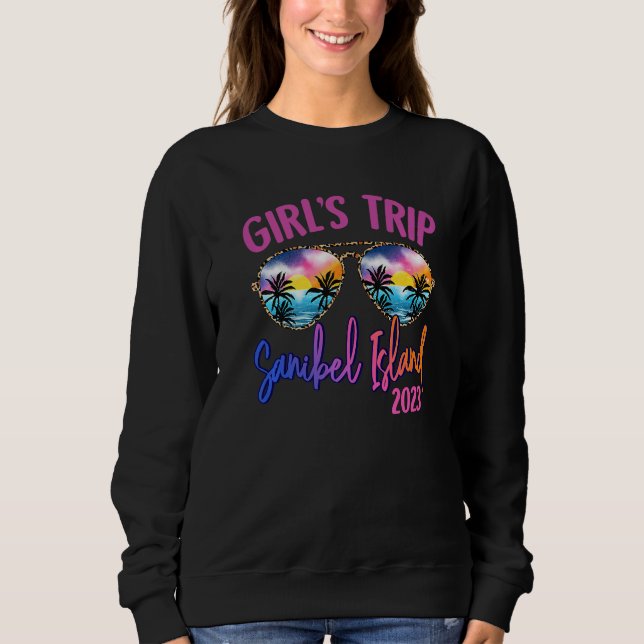 Sanibel Island 2023 Girls Trip Sunglasses Summer G Sweatshirt (Vorderseite)