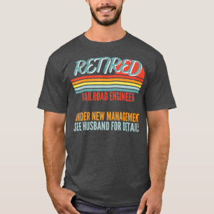 Sanierter Eisenbahningenieur unter neuer Leitung T-Shirt