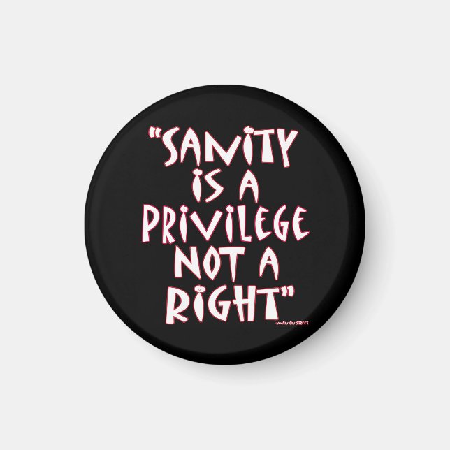 Sanität ist kein Recht, sondern Privileg Magnet (Vorne)
