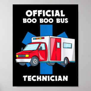 Sanitäter Boo Boo Bus Emt Krankenwagen Ems Poster