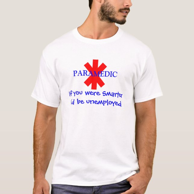 Sanitäter-unglaublich witzig T - Shirt (Vorderseite)