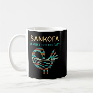 Sankofa lernt von der Vergangenheit Afrikanischer  Kaffeetasse