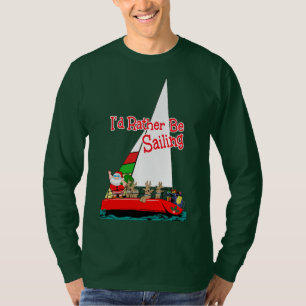 Sankt würde vielmehr am Weihnachten segeln T-Shirt