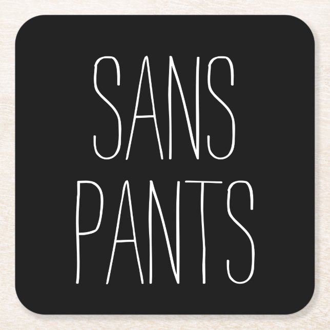 Sans Pants Rechteckiger Pappuntersetzer (Vorderseite)