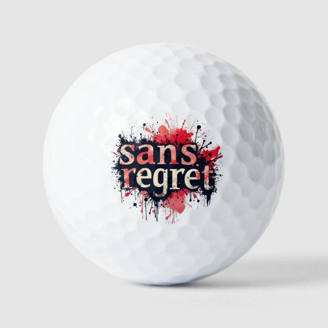 Sans Regret - Urban Splash Art Zitat Golfball (Vorderseite)
