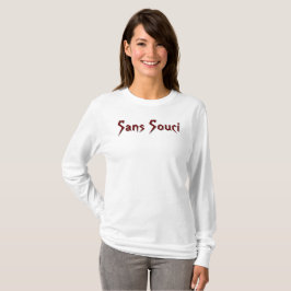 Sans Souci T - Shirt