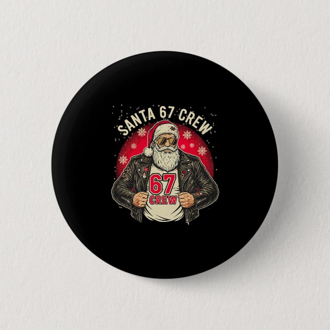 Santa 67 Crew Funny Christmas Leather Jacket Tee  Button (Vorderseite)