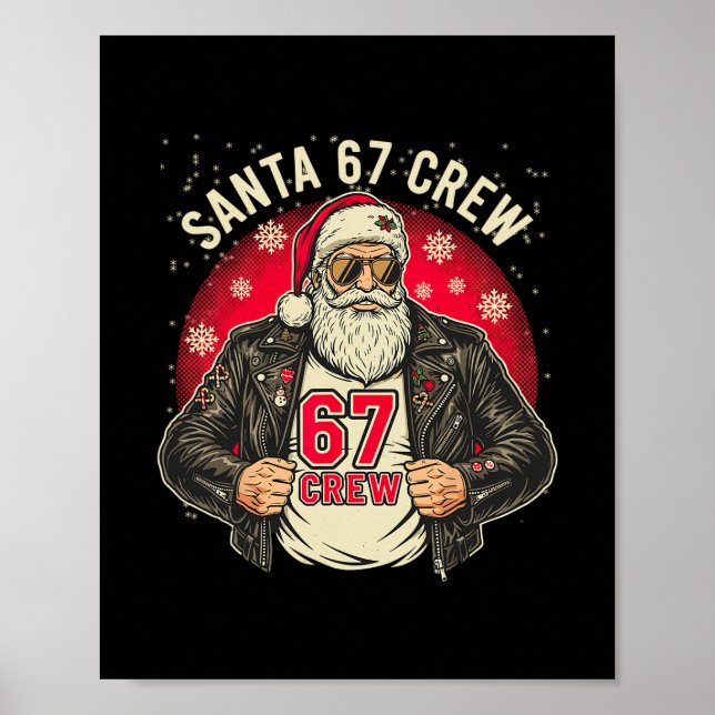 Santa 67 Crew Funny Christmas Leather Jacket Tee  Poster (Vorne)