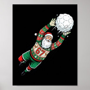 Santa 67 Fußball-Torhüter hässlicher Weihnachtssch Poster