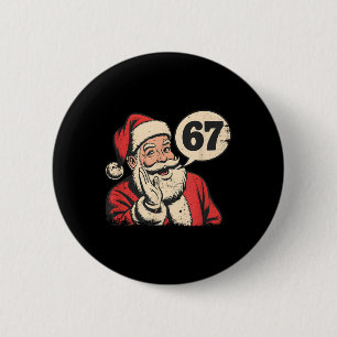 Santa 67 Weihnachten Six Seven Meme Button