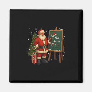 Santa 6-7 Meme Nett Böse 67 Weihnachten Gehirn Fäu Magnet