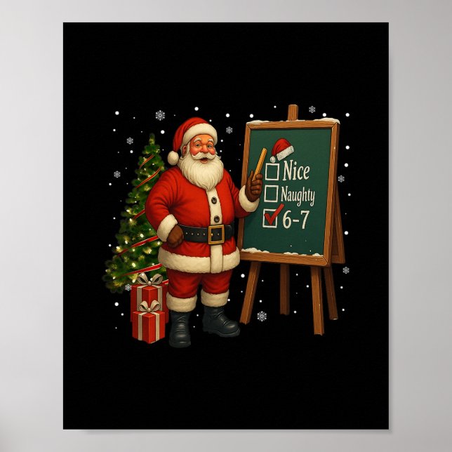 Santa 6-7 Meme Nice Böse 67 Weihnachten Brain Rot Poster (Vorne)