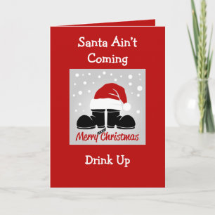 Santa Ain kommt nicht, trinken Sie die geklappte G Karte