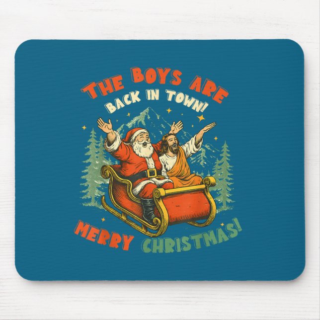 Santa &amp; Jesus Back In Town Merry Christmas, Ho Mousepad (Vorne)