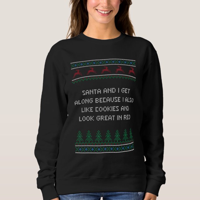 Santa and I Like Cookies and Red Christmas Food Xm Sweatshirt (Vorderseite)