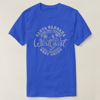 SANTA BARBARA WEST SHORE T - Shirt