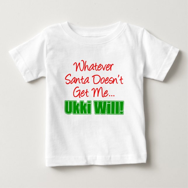 Santa bekommt mich nicht, Ukki wird mich nicht hol Baby T-shirt (Vorderseite)