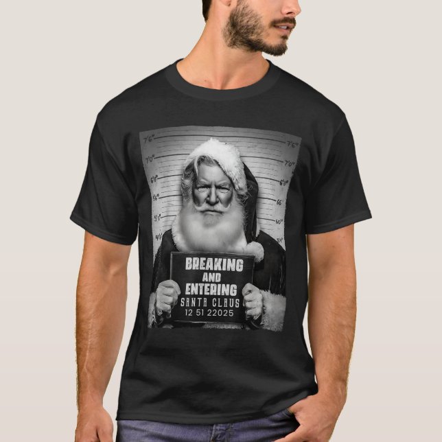 Santa Breaking Entering Mugshot Funny Christmas Ho T-Shirt (Vorderseite)