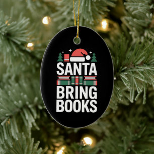 Santa bringt Bücher Buchliebhaber Weihnachtsbaum Keramik Ornament
