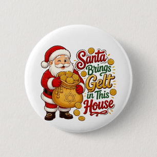 Santa bringt Gelt in dieses Haus Christmukka Jude Button