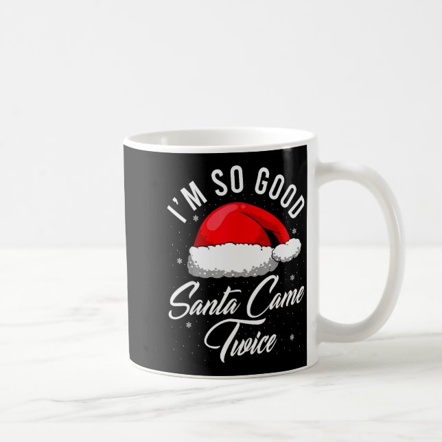 Santa Came Twice Shirt - Funny Christmas Joke  Kaffeetasse (Rechts)