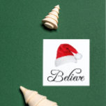 Santa Christmas Serviette<br><div class="desc">All you need to do is believe</div>