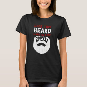 Santa Claus Beard Elf Reindeer Joke T-Shirt