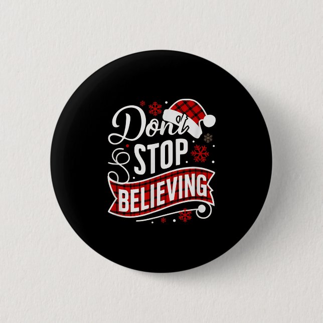 Santa Claus Don't Stop Believing Christmas Letter  Button (Vorderseite)