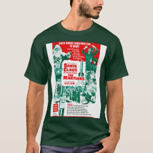 Santa Claus erobert die Marsmenschen T-Shirt