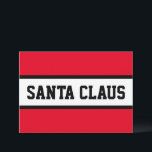 SANTA CLAUS Fett Sporty Red Schwarz-weiß Stripes Feiertagskarte<br><div class="desc">Frohe Weihnachten! Klassische,  kräftige,  große Buchstaben in einem farbenprächtigen,  weißen Mittelstreifen mit schwarzen Nadelstreifen auf einem hellroten Hintergrund mit "SANTA CLAUS",  die vorne und in der Mitte geschrieben ist. Der Text kann personalisiert sein.</div>