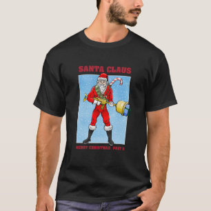 Santa Claus Frohe Weihnachten Teil 2 T-Shirt