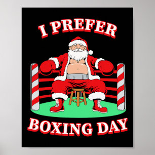 Santa Claus I bevorzuge Boxing Group Matching Chri Poster