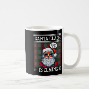 Santa Claus kommt Das hat sie gesagt Weihnachten Kaffeetasse