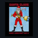 Santa Claus Merry Christmas Poster<br><div class="desc">Frohe Weihnachten vom Weihnachtsmann,  bevor er ausgeht,  um Geschenke mit seiner neuen Ausrüstung,  die die Geschenke an die Kinder schießen können zu liefern.</div>