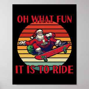 Santa Claus Skateboard Weihnachten Oh Was Für Ein Poster