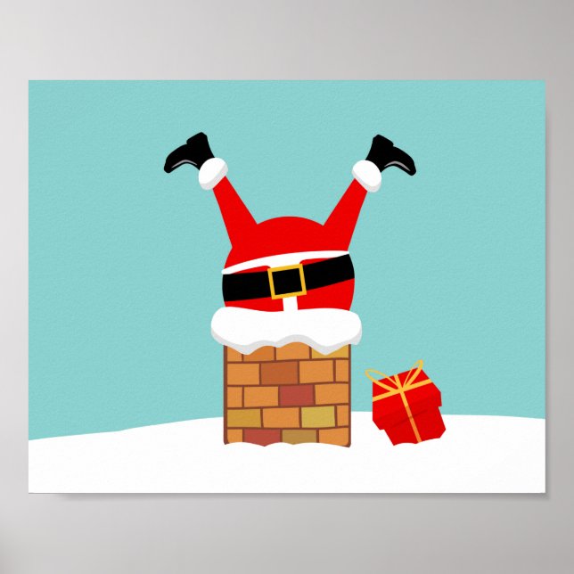 Santa Claus stuck in the chimney on the roof Poster (Vorne)