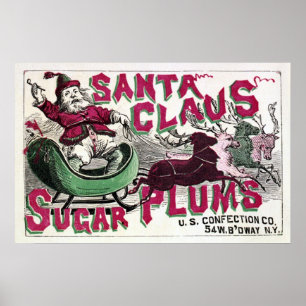 Santa Claus Sugar Plums - Weihnachten Poster