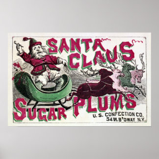Santa Claus Sugar Plums - Weihnachten Poster