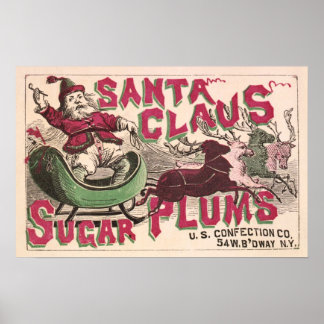 Santa Claus Sugar Plums - Weihnachten Poster