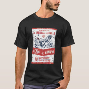 Santa Claus VS Krampus Der Thrilla in der Chilla T-Shirt