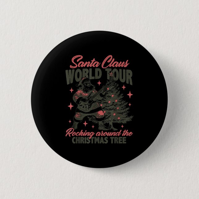 Santa Claus World Tour Rocking Around The Christma Button (Vorderseite)