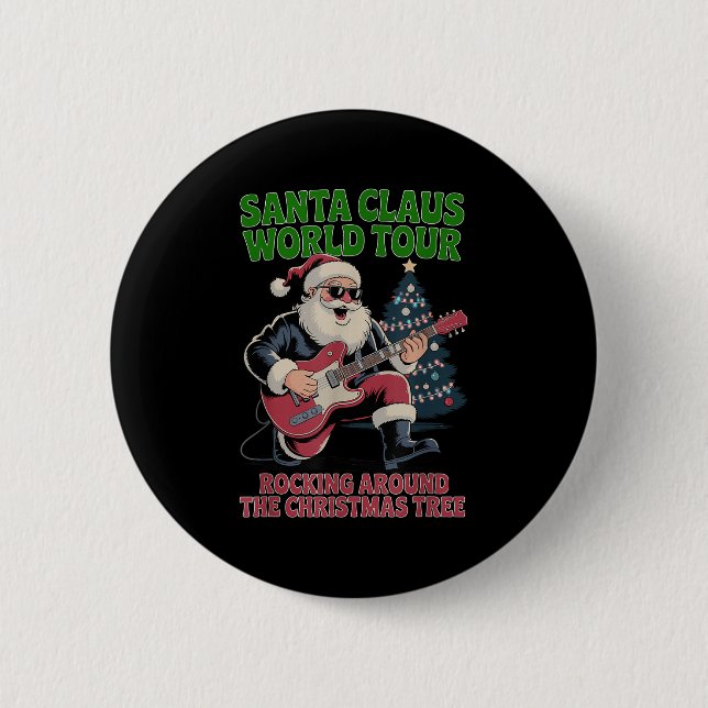 Santa Claus World Tour Rocking Around The Christma Button (Vorderseite)