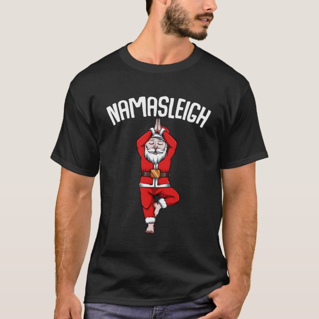 Santa Claus Yoga Pose Namasleigh Namaste T-Shirt (Vorderseite)