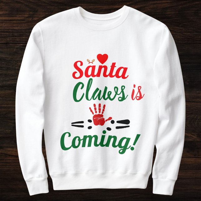 Santa Claws kommt frohe Weihnachten Personalisiert Sweatshirt (Von Creator hochgeladen)