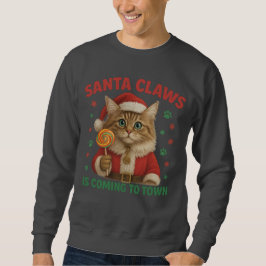 Santa Claws kommt in die Stadt Katzen T-Shirt Sweatshirt