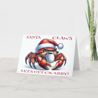 SANTA CLAWS - LASS CRABBY! FEIERTAGSKARTE
