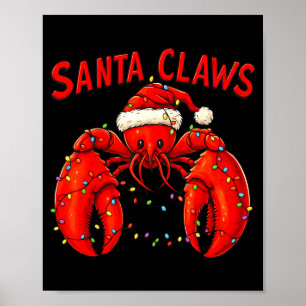 Santa Claws Lustiger Weihnachts-Hummer Mit Lichter Poster
